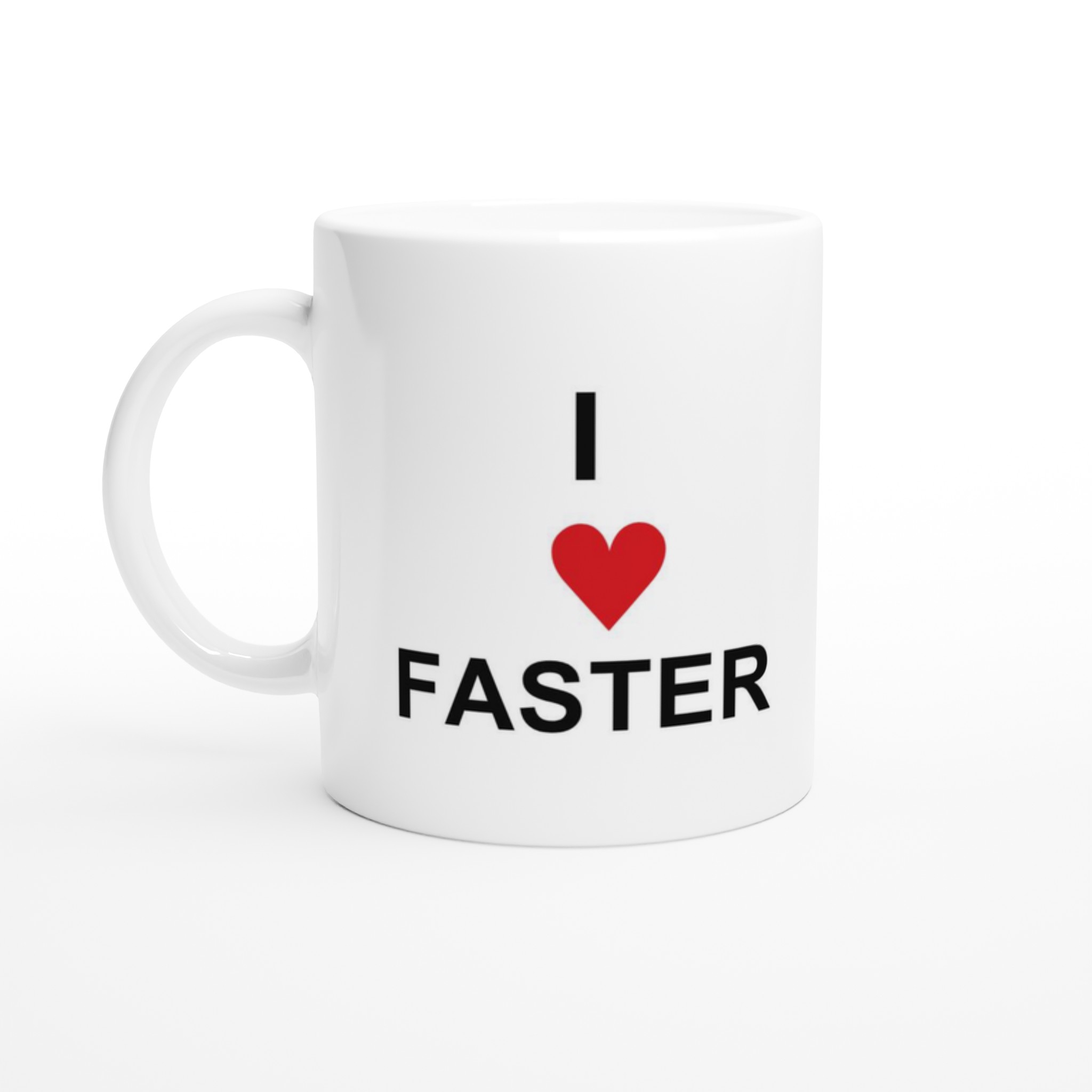 I ❤️ FASTER – Keramisk Kaffemugg 11oz, Perfekt för Den Snabba Vardagen, Finns i Flera Färger! 1 589bd012-2a1d-49fe-9cb1-889994d31caa