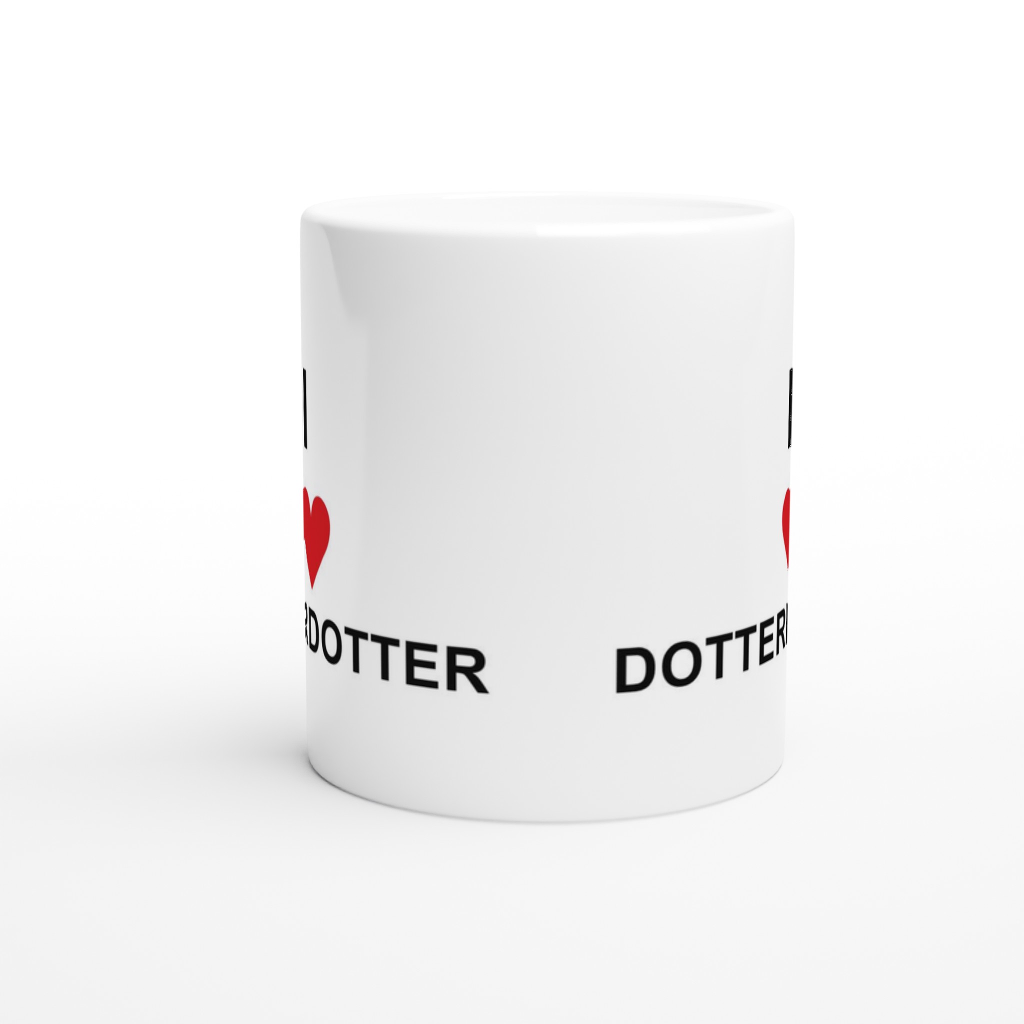 I Love DOTTERDOTTER 11oz Keramisk Mugg – Personlig Kärlek i Varje Klunk 8 7589a85d-ca34-454f-aff5-a88fde0eb31b