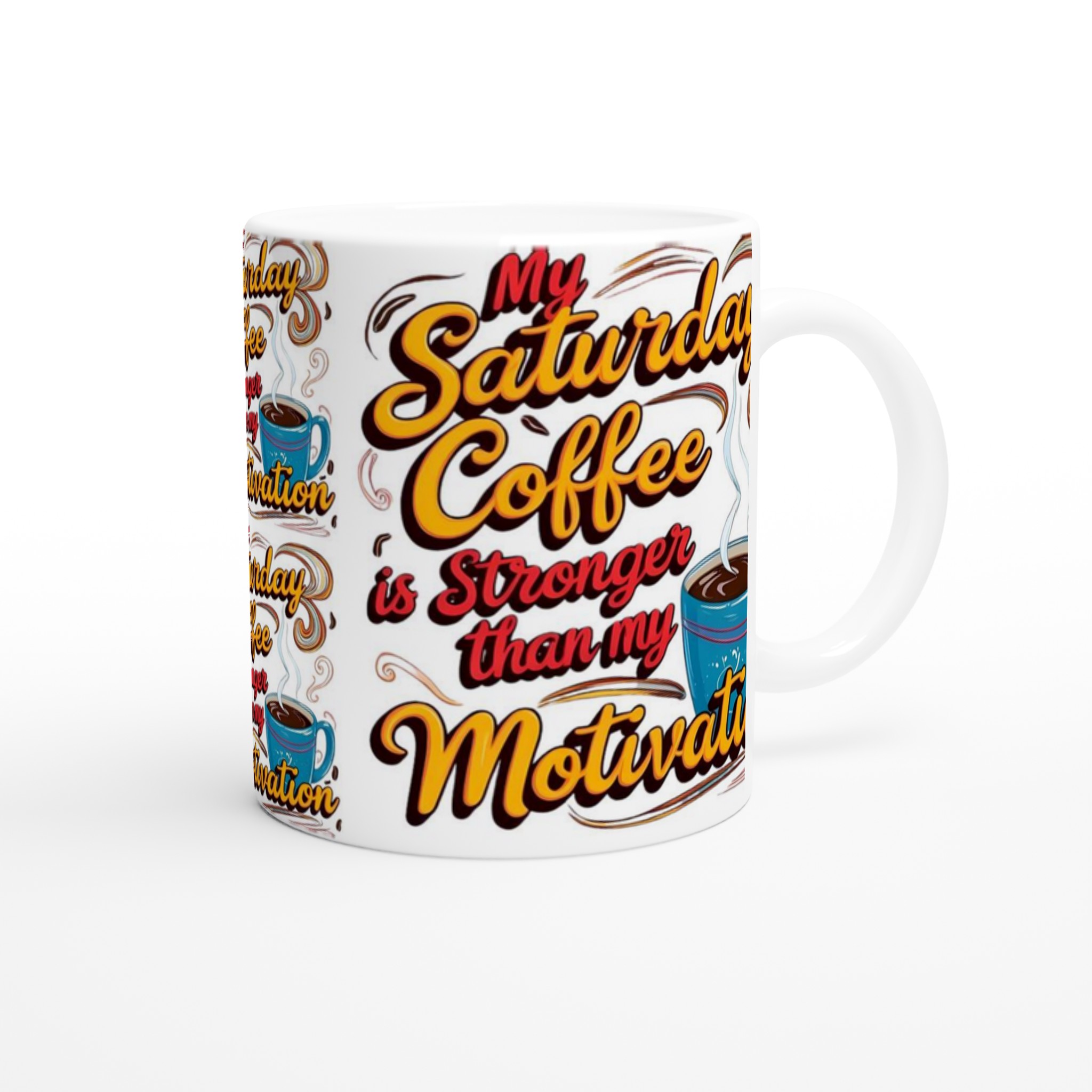My Saturday Coffee 11oz Ceramic Mug – Bold Typography & Vibrant Blue Cup Design 9 17e0e371-18e2-43d6-a7a5-d5485bd8c2cf